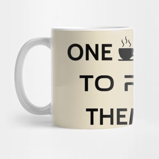 COFFEE - One drink to rule them all Mug